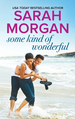 Some Kind Of Wonderful by Sarah Morgan