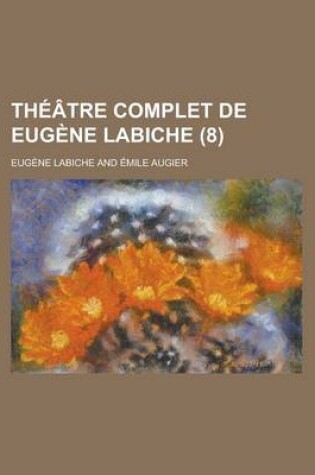 Cover of Theatre Complet de Eugene Labiche (8)