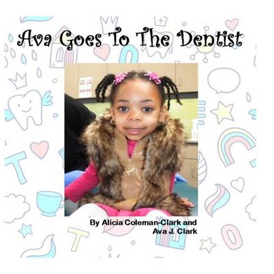 Book cover for Ava Goes To The Dentist