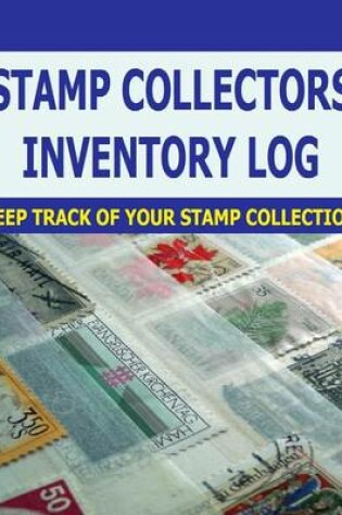 Cover of Stamp Collectors Inventory Log