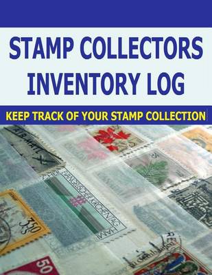 Book cover for Stamp Collectors Inventory Log