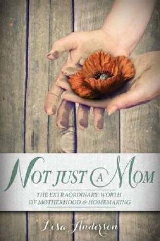 Cover of Not Just a Mom
