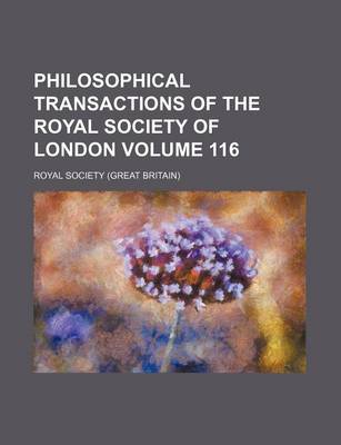 Book cover for Philosophical Transactions of the Royal Society of London Volume 116