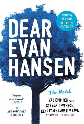 Dear Evan Hansen by Val Emmich, Steven Levenson, Benj Pasek, Justin Paul