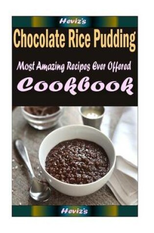 Cover of Chocolate Rice Pudding LL