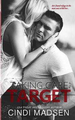 Taking Care of the Target by Cindi Madsen