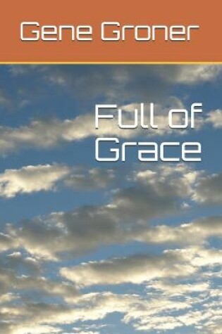 Cover of Full of Grace