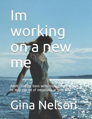 Book cover for Im working on a new me