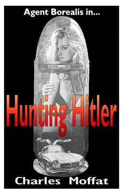 Book cover for Hunting Hitler