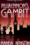 Book cover for Pilgrennon's Gambit