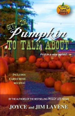 Book cover for Give 'Em Pumpkin to Talk About