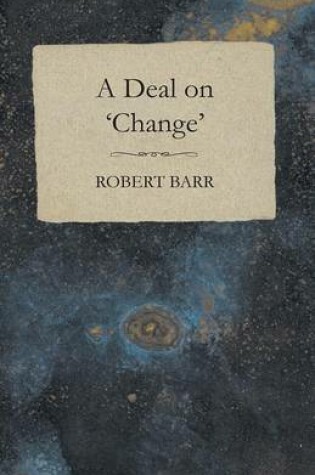 Cover of A Deal on 'Change'
