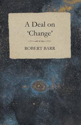 Book cover for A Deal on 'Change'