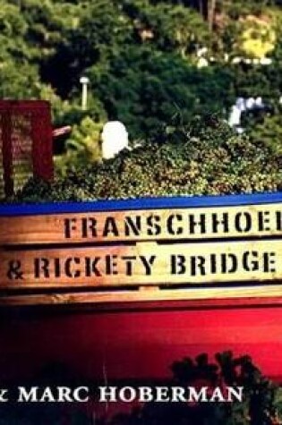 Cover of Franschhoek and Rickety Bridge