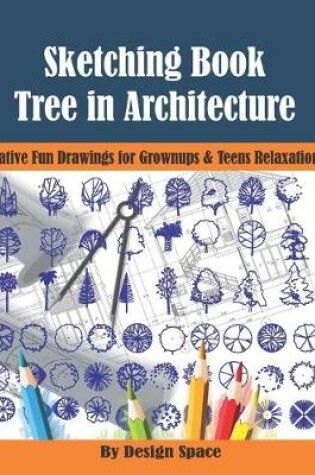 Cover of Sketch Book Tree in Architecture