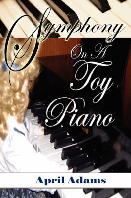Book cover for Symphony on a Toy Piano