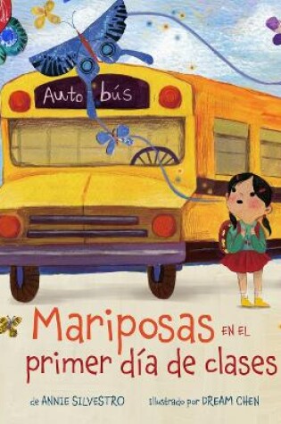 Cover of Mariposas en el primer día de clases