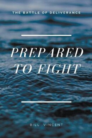 Cover of Prepared to Fight