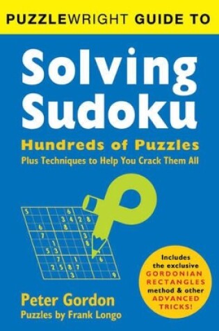 Cover of Puzzlewright Guide to Solving Sudoku