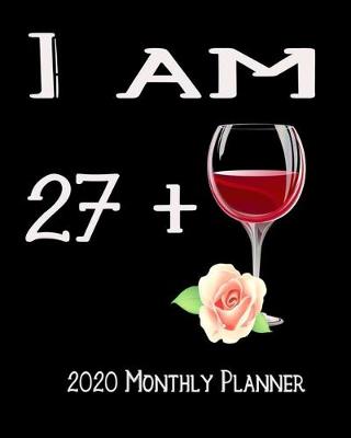 Book cover for I Am 27+ 2020 Monthly Planner