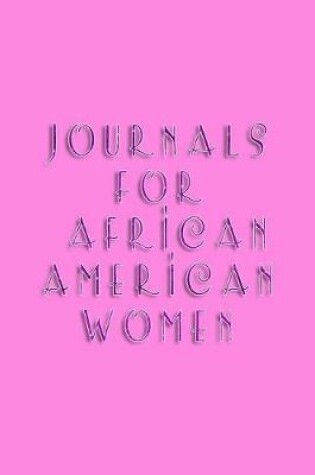 Cover of Journals For African American Women