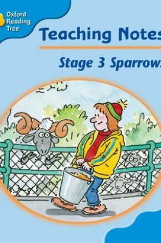 Cover of Oxford Reading Tree Level 3 Sparrows Teacher's Notes