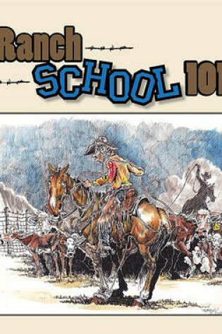 Cover of Ranch School 101