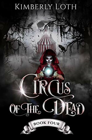 Cover of Circus of the Dead, Book 4