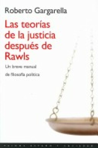 Cover of Las Teorias de La Justicia Despuesde Rawls