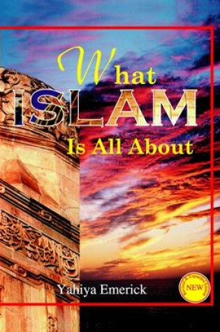 Cover of What Islam is All About