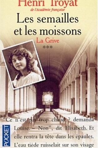 Cover of Les Semailles ET Les Moissons 3/LA Grive