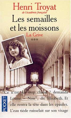 Book cover for Les Semailles ET Les Moissons 3/LA Grive
