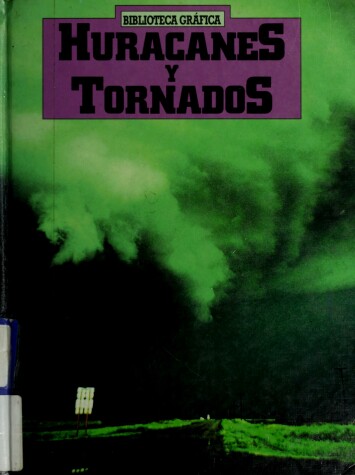 Book cover for Huracanes y Tornados