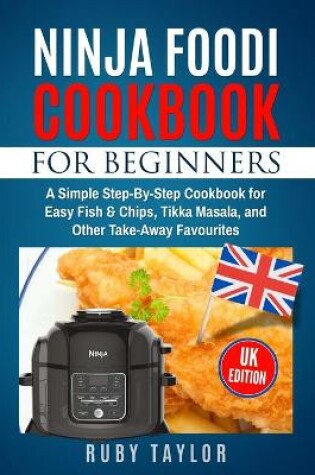 Cover of Ninja Foodi Cookbook For Beginners (UK Edition)