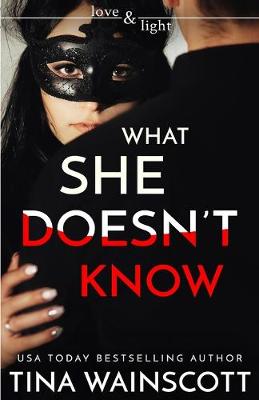 Book cover for What She Doesn't Know
