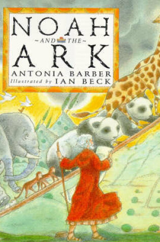 Cover of Noah and the Ark