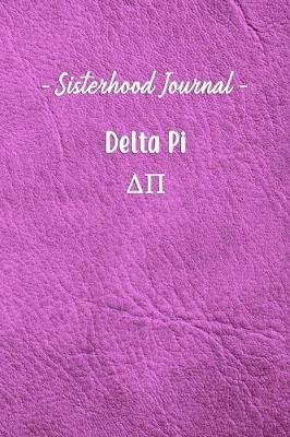 Book cover for Sisterhood Journal Delta Pi