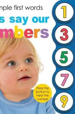 Cover of Simple First Words Let's Say Our Numbers