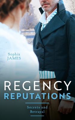 Book cover for Regency Reputations: Secrets And Betrayal