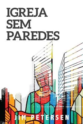 Book cover for Igreja Sem Paredes