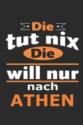 Cover of Die tut nix Die will nur nach Athen