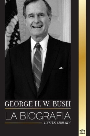 Cover of George H. W. Bush