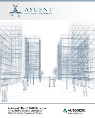 Book cover for Autodesk Revit 2018 Structure Review for Professional Certification