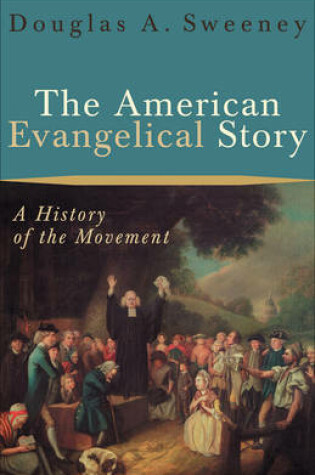 Cover of The American Evangelical Story