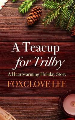 Book cover for A Teacup for Trilby