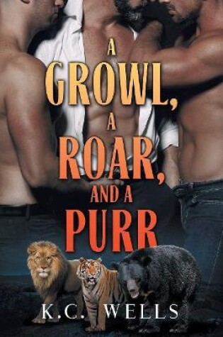 Cover of Growl, a Roar, and a Purr