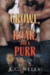 Book cover for Growl, a Roar, and a Purr