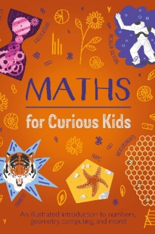 Cover of Maths for Curious Kids