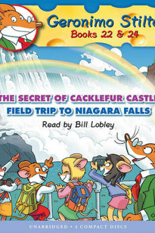 Cover of The Secret of Cacklefur Castle / Field Trip to Niagra Falls (Geronimo Stilton #22 &#24)