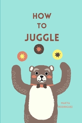 Book cover for How to Juggle